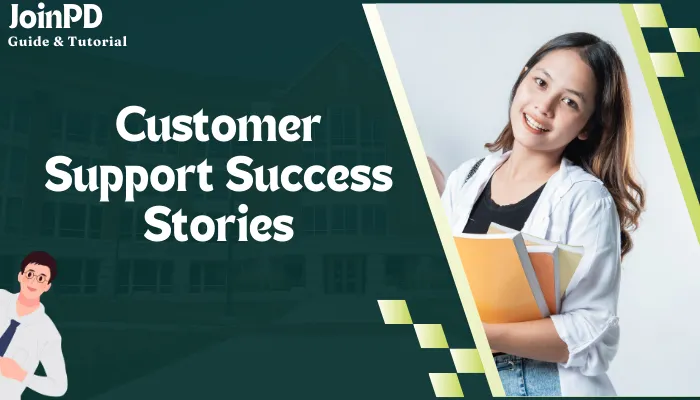 Customer Support Success Stories