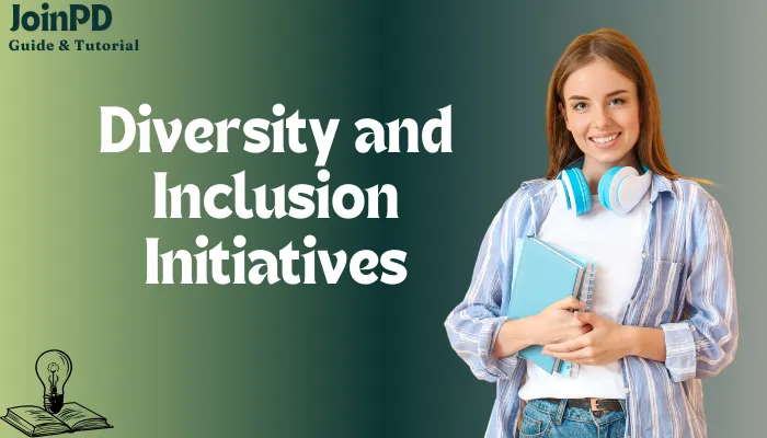 Diversity and Inclusion Initiatives