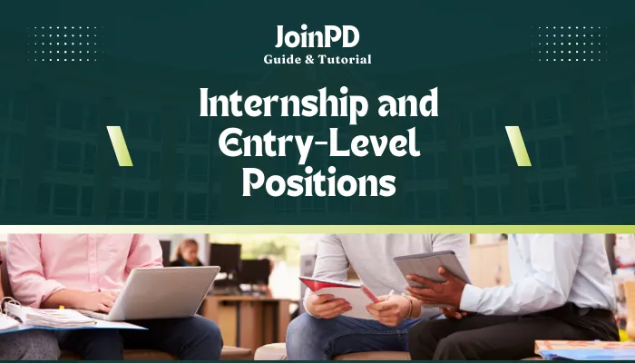 Internship and Entry-Level Positions