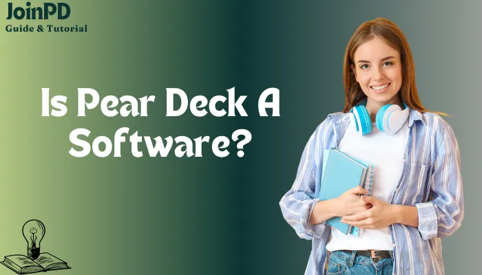 Is Pear Deck A Software