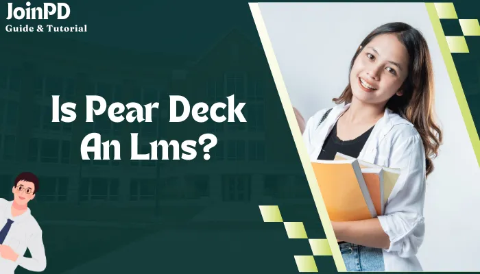 Is Pear Deck An Lms