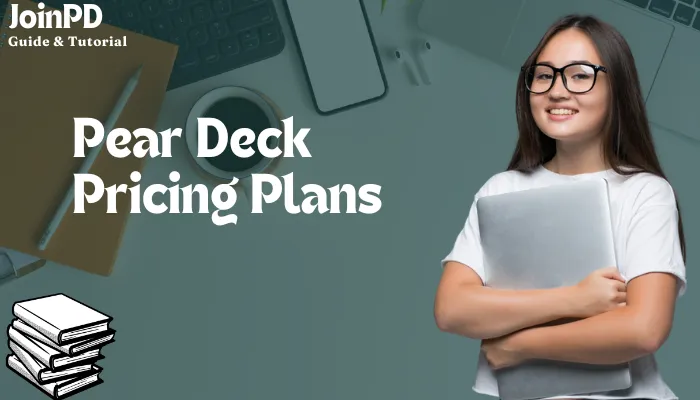 Pear Deck Pricing Plans