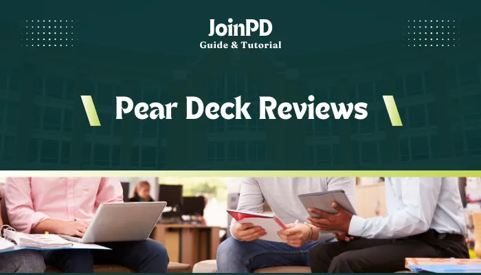 Pear Deck Reviews