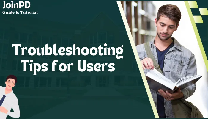 Troubleshooting Tips for Users