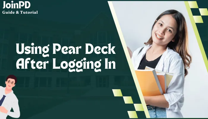 Using Pear Deck After Logging In